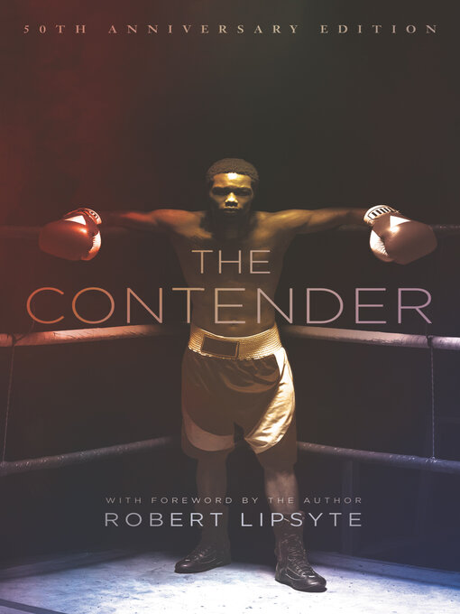 Title details for The Contender by Robert Lipsyte - Available